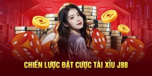 Tài Xỉu J88 - Siêu Phẩm Casino Mang Đẳng Cấp Quốc Tế